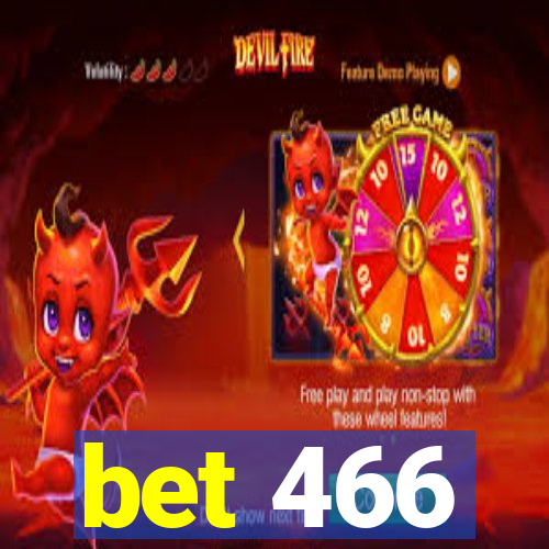 bet 466